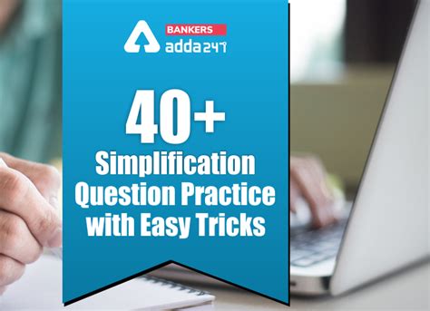 40+ Important Simplification Questions With Easy Tricks.
